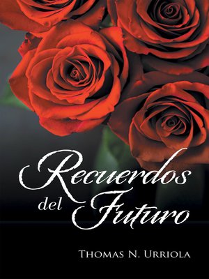 cover image of Recuerdos Del Futuro